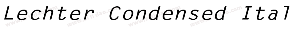 Lechter Condensed Italic字体转换